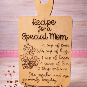 Recipe for a Special Mom – Laser Engraved Wooden Kitchen Sign